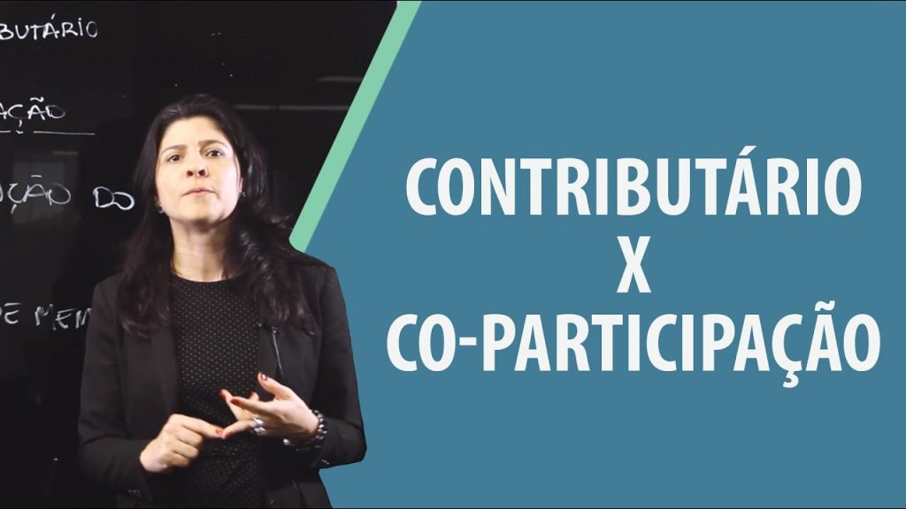 Contributário x co-participação