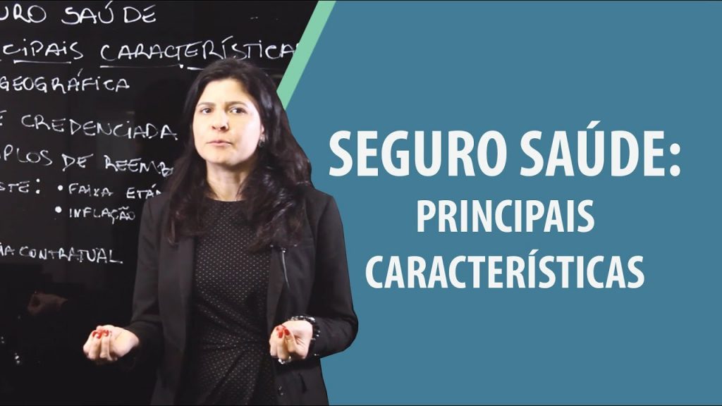 Seguro saúde – principais caracteríscticas