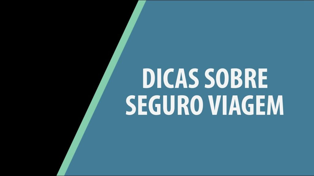 viagem – Dicas sobre o seguro viagem